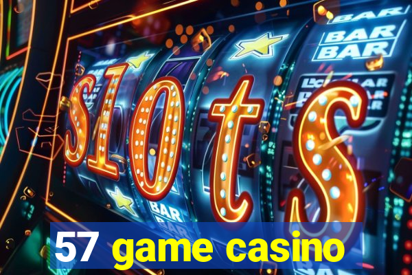 57 game casino
